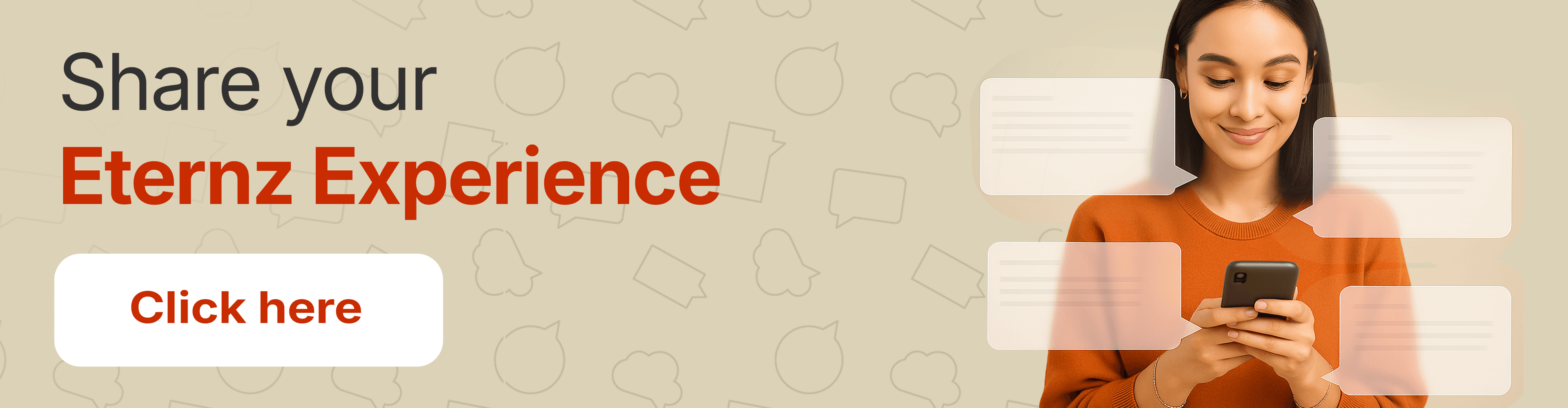 Share your experience with Eternz